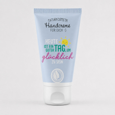 Handcreme „Heute ist ein guter Tag, um glücklich zu sein“