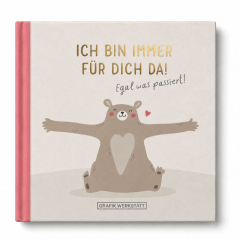 Geschenkbuch ICH BIN IMMER FÜR DICH DA!