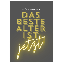 Minicard DAS BESTE ALTER IST JETZT!
