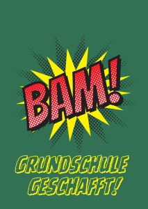 Geschenktüte BAM! GRUNDSCHULE GESCHAFFT! - zum Befüllen