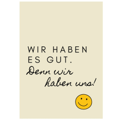 Geschenktüte Freundschaft „Wir haben es gut. Denn wir haben uns“ – zum Befüllen
