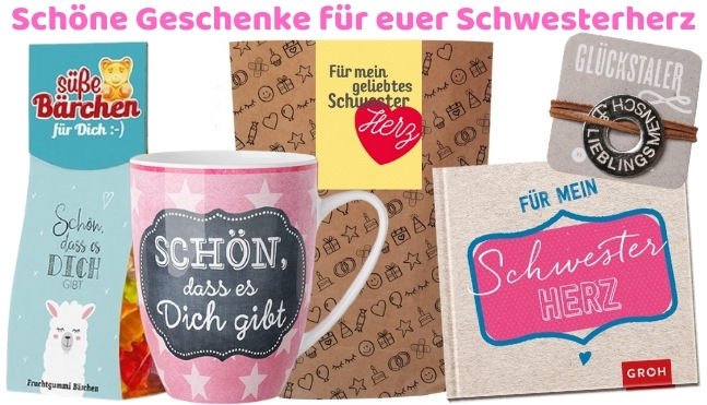 Geschenke für die Schwester