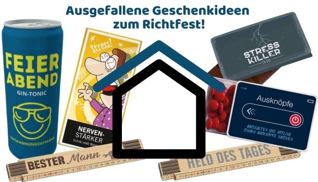 Geschenke zum Richtfest