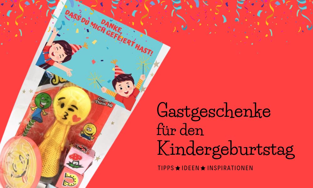 Gastgeschenke für den Kindergeburtstag