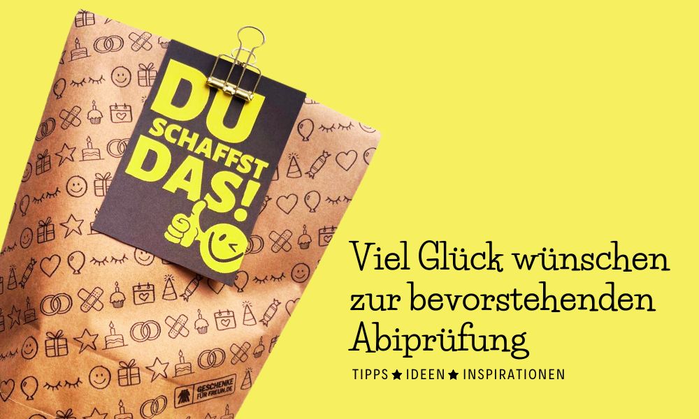 Viel Glück für die Abiturprüfung wünschen